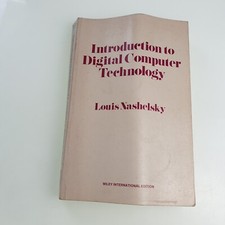 Introduction to Digital Computer Technology Louis Nashelsky 1972 Paperback Book