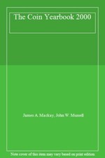 The Coin Yearbook 2000,James