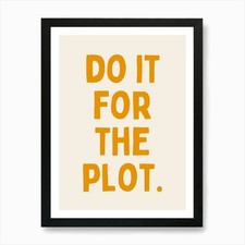 Do It For The Plot. | Oatmeal