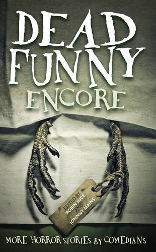 Dead funny encore more - dead, funny: