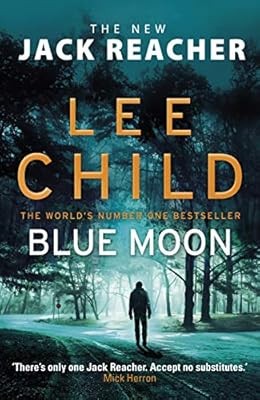 Blue moon - reacher, 24)