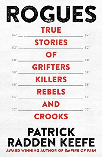 Rogues true stories of - rogues:,