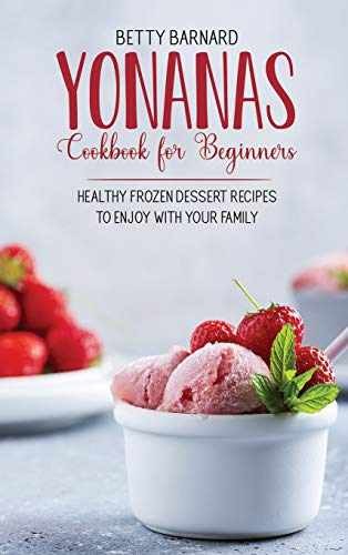 Yonanas cookbook for - yonanas,