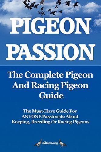Pigeon passion the - the, complete
