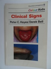Aids to Clinical Signs by Derek Bell, Peter C. Hayes (Paperback, 1990). 108 page
