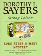 Strong Poison (Lord Peter Wimsey Mysteries)-Dorothy L Sayers