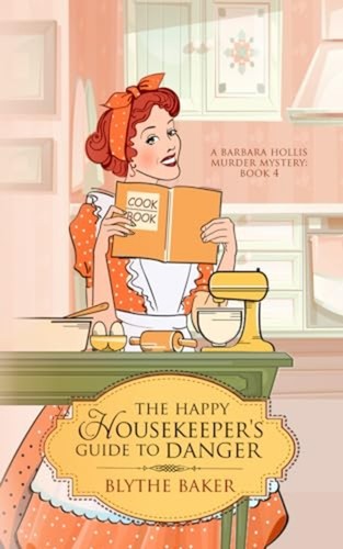 The happy housekeeper - the, guide