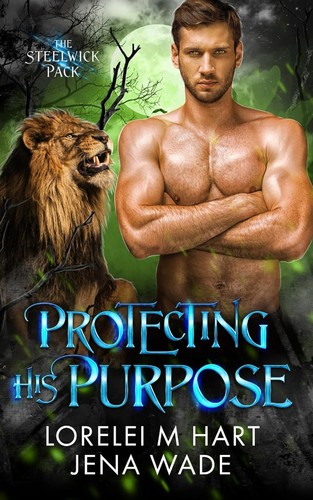 Protecting his purpose - his,