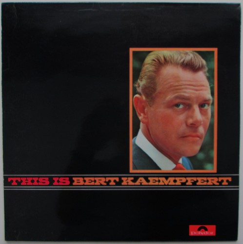 Bert kaempfert this - bert,