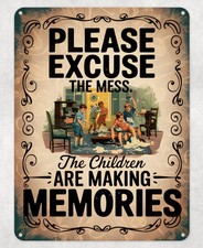 Please Excuse Mess Funny Metal Poster Wall Tin Sign Man Cave Shed Home Plaque