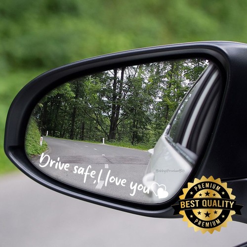 Love you drive safe car - safe,