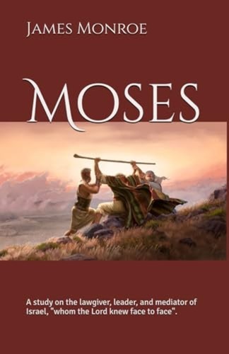 Moses study on - moses:,