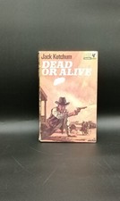 Dead or Alive by Jack Ketchum