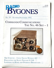 Radio Bygones No 19  April/May 1992 - The No 46 Set,  ST 68, the UNIDYNE