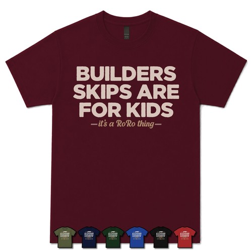 Builders skips are for - are,