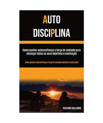 Auto disciplina como ganhar - como,