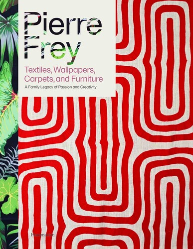 Pierre frey textiles - pierre, frey: