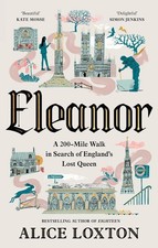 Eleanor: A 200-Mile Walk in
