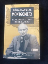 El Alamein to the River Sangro by Field-Marshall Montgomery WW2 Grey Arrow 1960