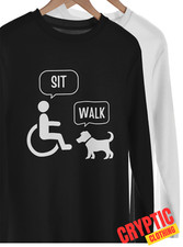 Funny Wheelchair T SHIRT Funny Wheelchair Disability Pet Owner Sit Walk Joke TEE