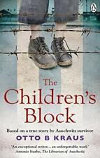 The Children's Block: Based on a true story by an Auschwitz survivor,Otto B Kr