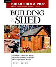 Building a Shed (Build Like a Pro) (Build Like a ... by Truini, Joseph Paperback