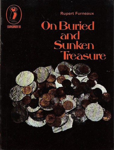 Buried and sunken treasure - and,