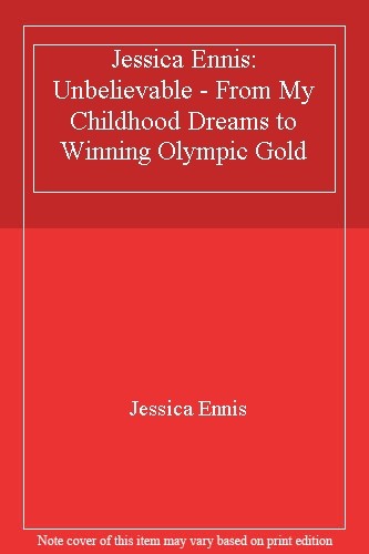 Jessica ennis unbelievable - unbelievable,