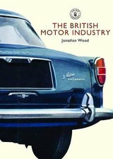 The British Motor Industry by