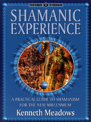 Kenneth meadows shamanic - kenneth, meadows.: