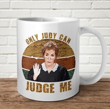 Only Judy Mug Judge Judy Funny