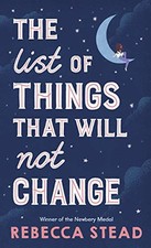 The List of Things That Will Not Change by Stead, Rebecca Book The Cheap Fast