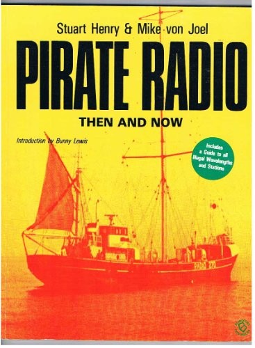 Pirate radio then and - pirate, by