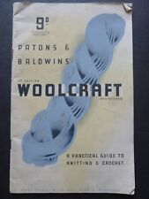 Patons & Baldwins’ WOOLCRAFT  - A Practical Guide to Knitting and Crochet