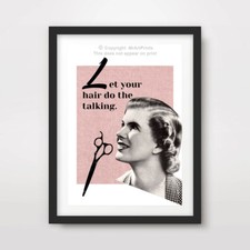 WOMENS HAIRDRESSERS ART PRINT POSTER Picture Wall Decor LetyourHairDoTheTalking.