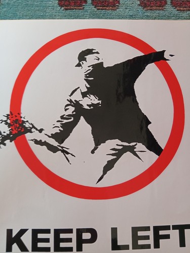 Keep left banksy original - keep, left,