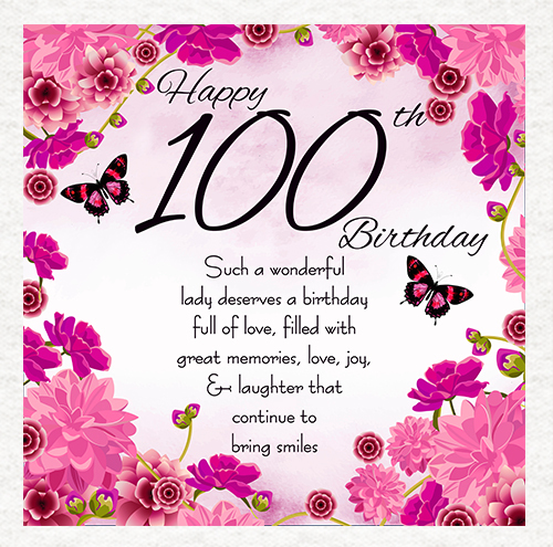 Birthday 100th floral - birthday,