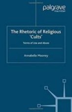 Rhetoric of Religious Cults 