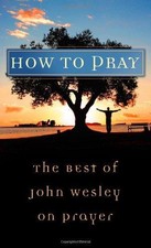How to Pray: The Best of John