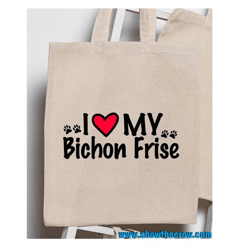 Love bichon frise 100 - "i, my