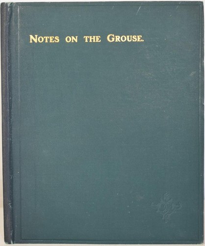 The grouse being notes - grouse,