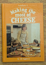 MAKING THE MOST OF CHEESE : ASDABOOK 4 by JILL EGGLETON - AB - 1984 - Hardback