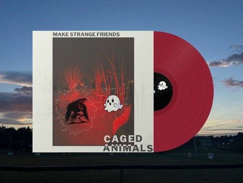 Caged animals make strange - -,