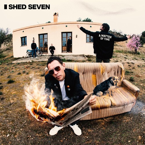 Shed seven matter time - shed,