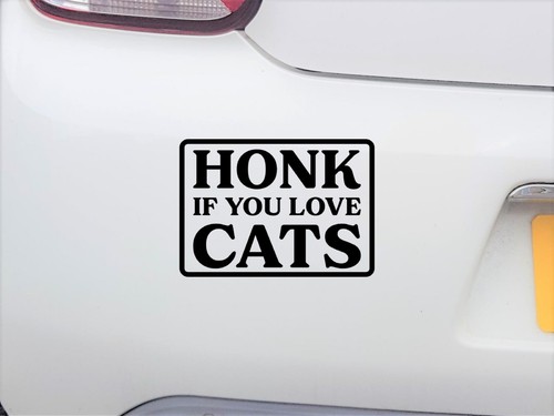 Honk you love - honk, funny