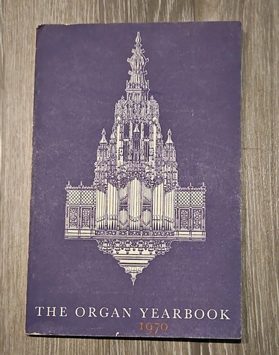 The organ yearbook vol 1970 - the,