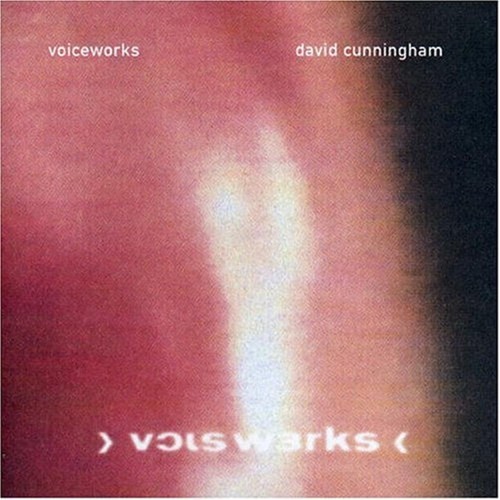 Cunningham david voiceworks - cunningham,,