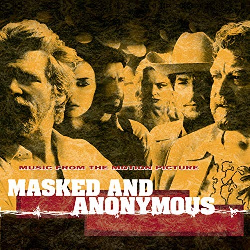Bob dylan masked and - -,