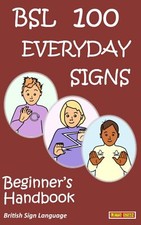 BSL 100 EVERDAY SIGNS