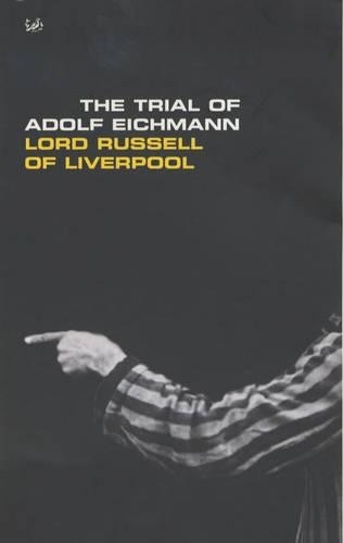 The trial adolph eichmann - of,